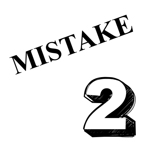 mistake