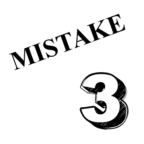 mistake
